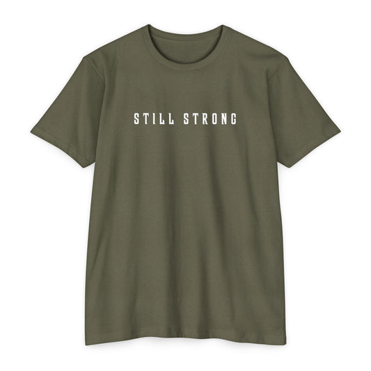 Still Strong Unisex CVC Jersey T-shirt