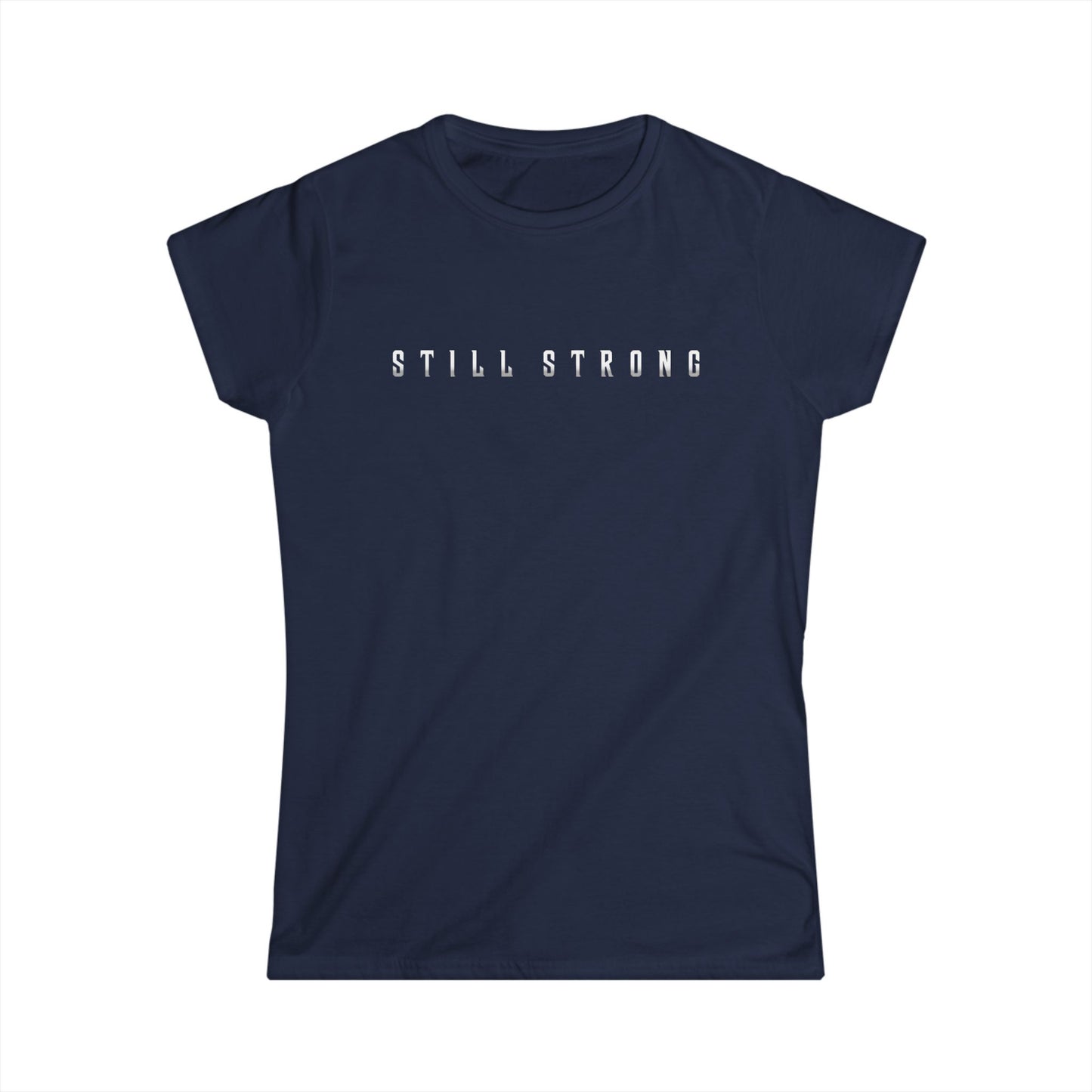 Still Strong Women's Softstyle Tee