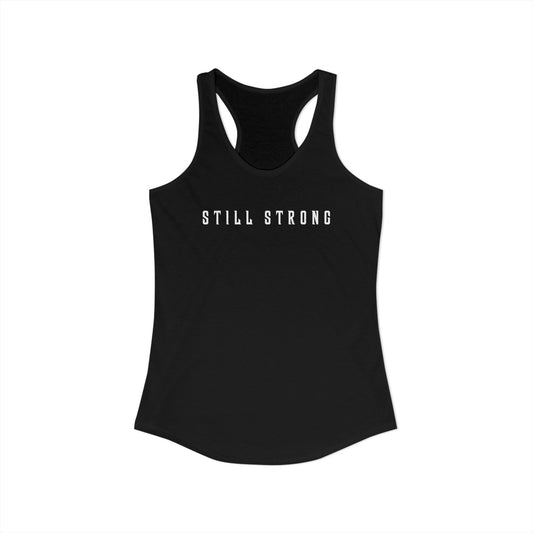 Still Strong Women's Ideal Racerback Tank