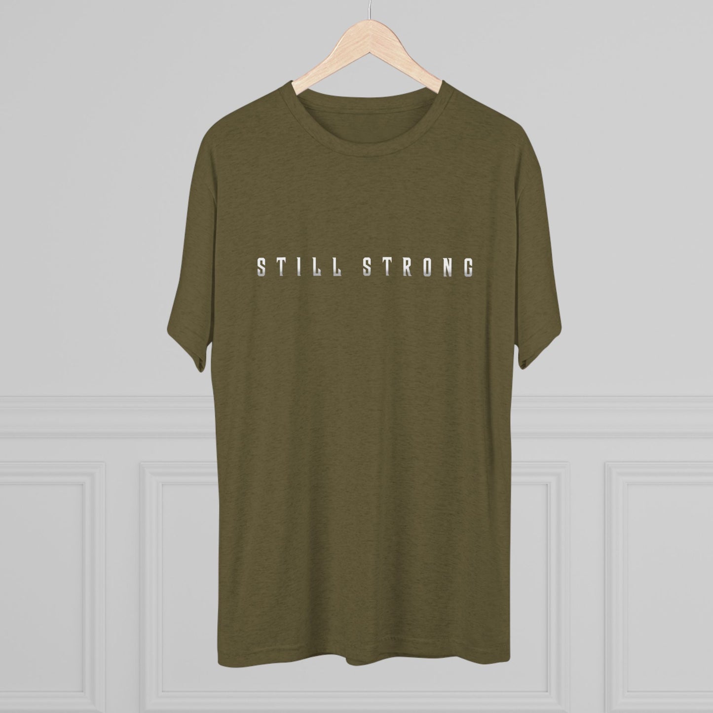 Still Strong Unisex Tri-Blend Crew Tee