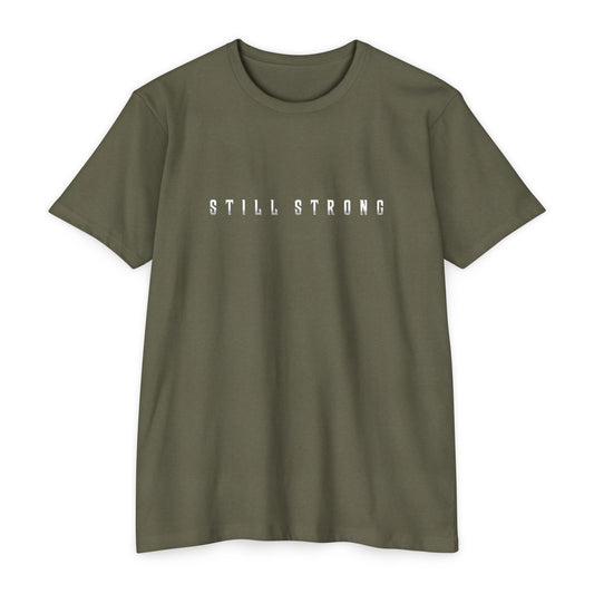 Still Strong Unisex CVC Jersey T-shirt